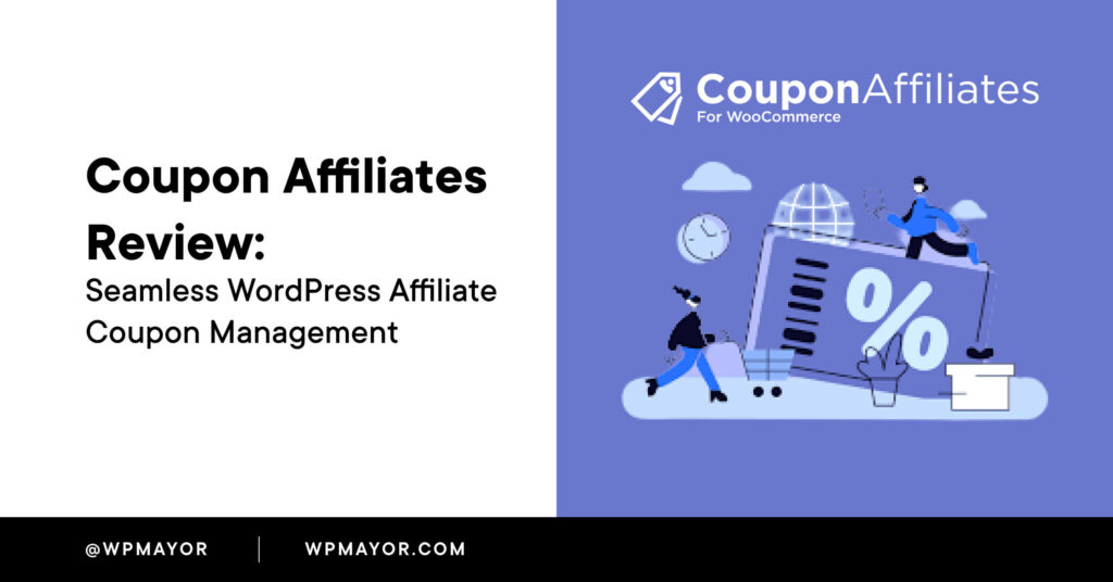 Seamless Wordpress Affiliate Coupon Management