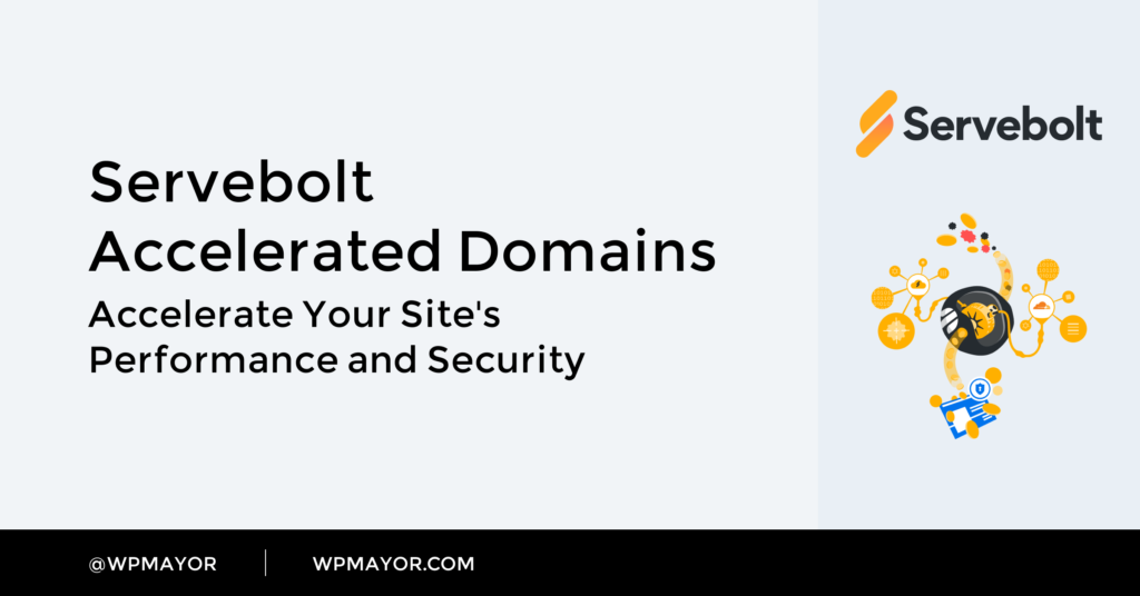 Servebolt Accelerated Domains: Better Performance And Security