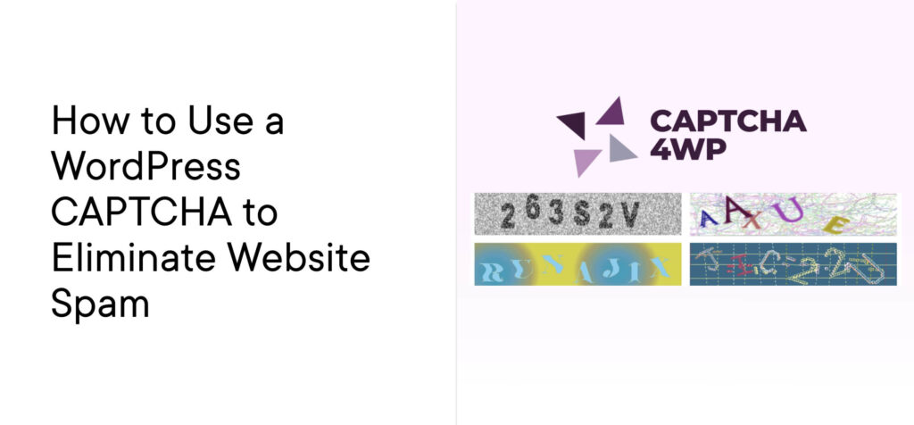 How To Use A Wordpress Captcha To Eliminate Website Spam